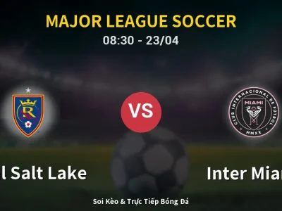 Kết Quả: Real Salt Lake 0-2 Inter Miami – Highlight & Bàn Thắng | Major League Soccer