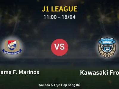 Kết Quả: Yokohama F. Marinos 1-2 Kawasaki Frontale – Highlight & Bàn Thắng | J1 League