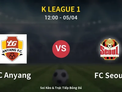 🔴 Trực Tiếp: FC Anyang 1-1 FC Seoul – Link Xem K League 1 (Full HD)