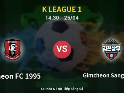 Soi Kèo Bucheon FC 1995 vs Gimcheon Sangmu FC – 14:30 25/04 | Nhận Định, Dự Đoán Tỷ Số