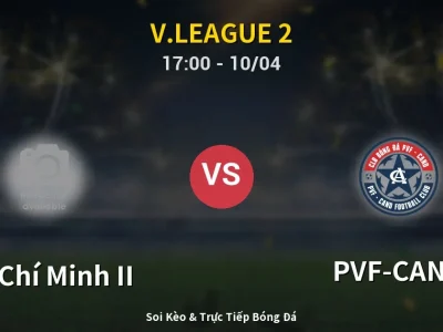 Kết Quả: Hồ Chí Minh II 0-3 PVF-CAND – Highlight & Bàn Thắng | V.League 2