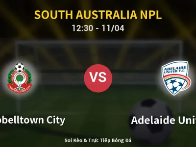 Soi Kèo Campbelltown City vs Adelaide United II – 12:30 11/04 | Nhận Định, Dự Đoán Tỷ Số