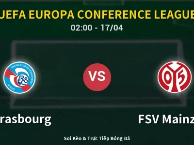 Kết Quả: Strasbourg 4-0 FSV Mainz 05 – Highlight & Bàn Thắng | UEFA Europa Conference League