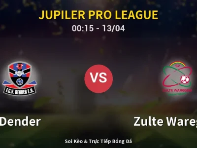Kết Quả: Dender 1-2 Zulte Waregem – Highlight & Bàn Thắng | Jupiler Pro League