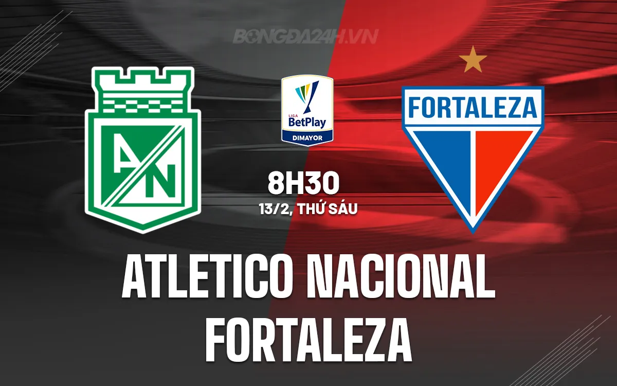 Atletico Nacional vs Fortaleza CEIF